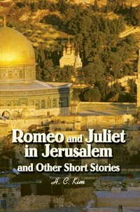 Romeo and Juliet in Jerusalem and other short stories /