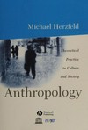 Anthropology : theoretical practice in culture and society /