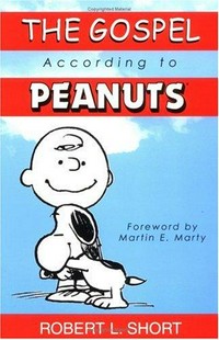 The Gospel according to Peanuts /