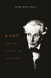 Kant and the limits of autonomy /