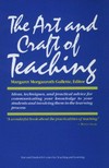 The art and craft of teaching /