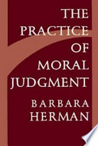 The practice of moral judgment /