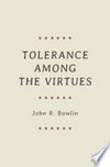 Tolerance among the virtues /