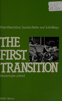 The first transition: home to pre-school : a report on the "Transition from home to pre-school" project /