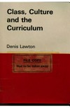 Class, culture and the curriculum /