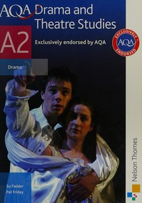AQA drama and theatre studies A2 /