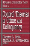 Control theories of crime and delinquency /