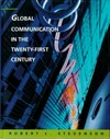 Global communication in the twenty-first century /