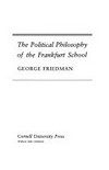 The political philosophy of the Frankfurt School /