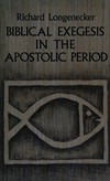 Biblical exegesis in the apostolic period /