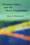 Christian ethics and the moral psychologies /