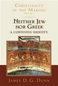 Neither Jew nor Greek : a contested identity /