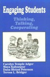 Engaging students : thinking, talking, cooperating /