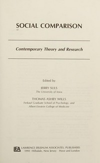 Social comparison : contemporary theory and research /