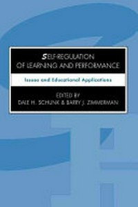 Self-regulation of learning and performance : issues and educational applications /