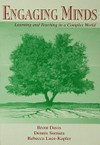 Engaging minds : learning and teaching in a complex world /