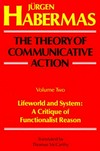 The theory of communicative action /