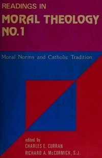 Moral norms and Catholic tradition /