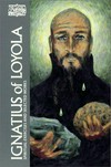 Ignatius of Loyola : the Spiritual exercises and selected works /