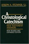 A christological catechism : New Testament answers /