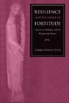 Resilience and the virtue of fortitude : Aquinas in dialogue with the psychosocial sciences /