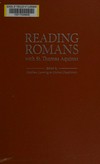 Reading Romans with St. Thomas Aquinas /