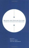 Religion and popular culture : studies on the interaction of worldviews /