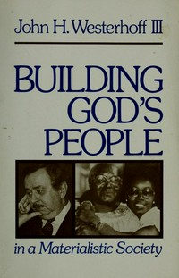 Building God's people in a materialistic society /