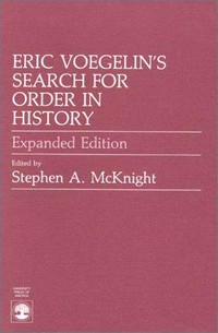 Eric Voegelin's search for order in history /