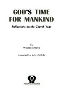 God's time for mankind : reflections on the Church year /