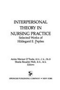 Interpersonal theory in nursing practice /