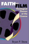 Faith and film : theological themes at the cinema /