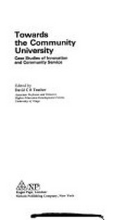 Towards the community university : case studies of innovation and community service /