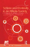 Schism and continuity in an African society : a study of Ndembu village life /