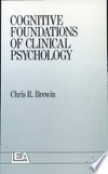 Cognitive foundations of clinical psychology /