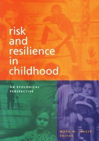 Risk and resilience in childhood : an ecological perspective /