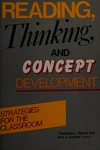 Reading, thinking and concept development : strategies for the classroom /