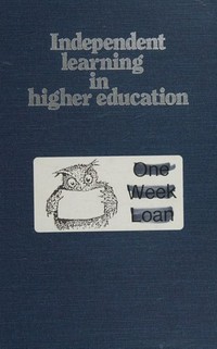 Independent learning in higher education /