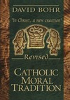 Catholic moral tradition /