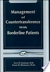 Management of countertransference with borderline patients /