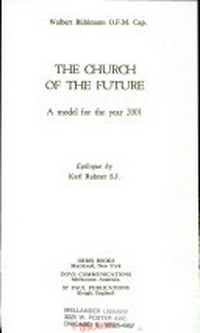 The Church of the future : a model for the year 2001 /