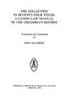 The Collection in seventy-four titles : a canon law manual of the Gregorian reform /