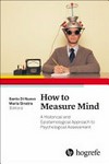 How to measure mind : a historical and epistemological approach to psychological assessment /