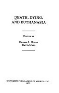 Death, dying, and euthanasia /