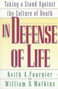 In defense of life /