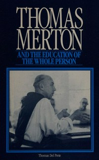 Thomas Merton and the education of the whole person /