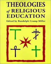 Theologies of religious education /