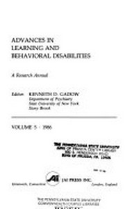 Advances in learning and behavioral disabilities : a research annual /