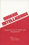 Human intelligence : perspectives on its theory and measurement /