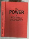 The power of positive teaching /